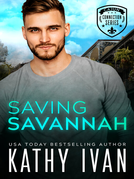 Title details for Saving Savannah by Kathy Ivan - Available